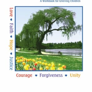 Always in My Heart: A Workbook for Grieving Children
